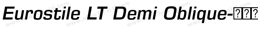 Eurostile LT Demi Oblique字体转换